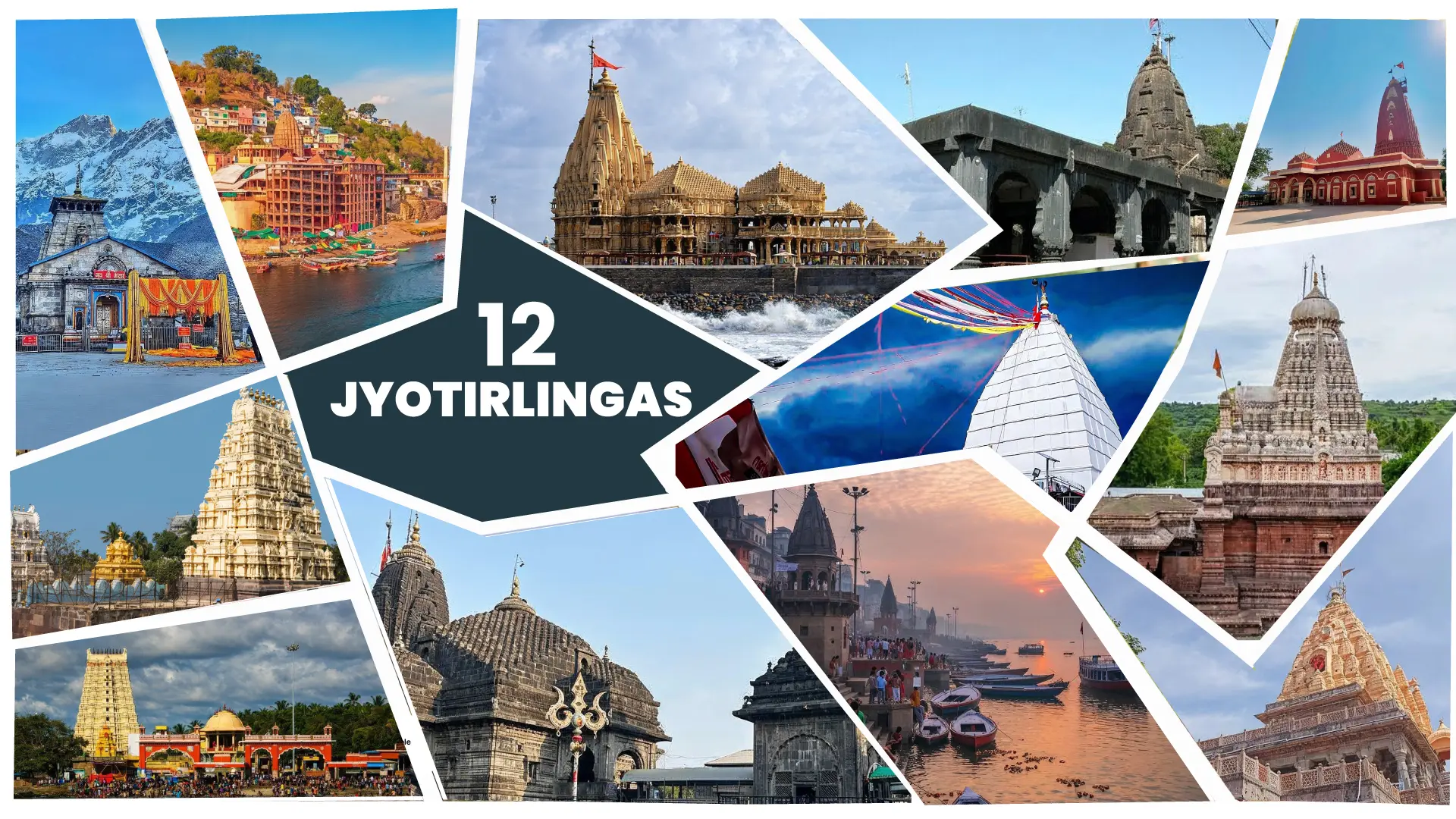 12 Jyotirlingas in India – Names, Places List, Timings, History & Complete Travel Guide