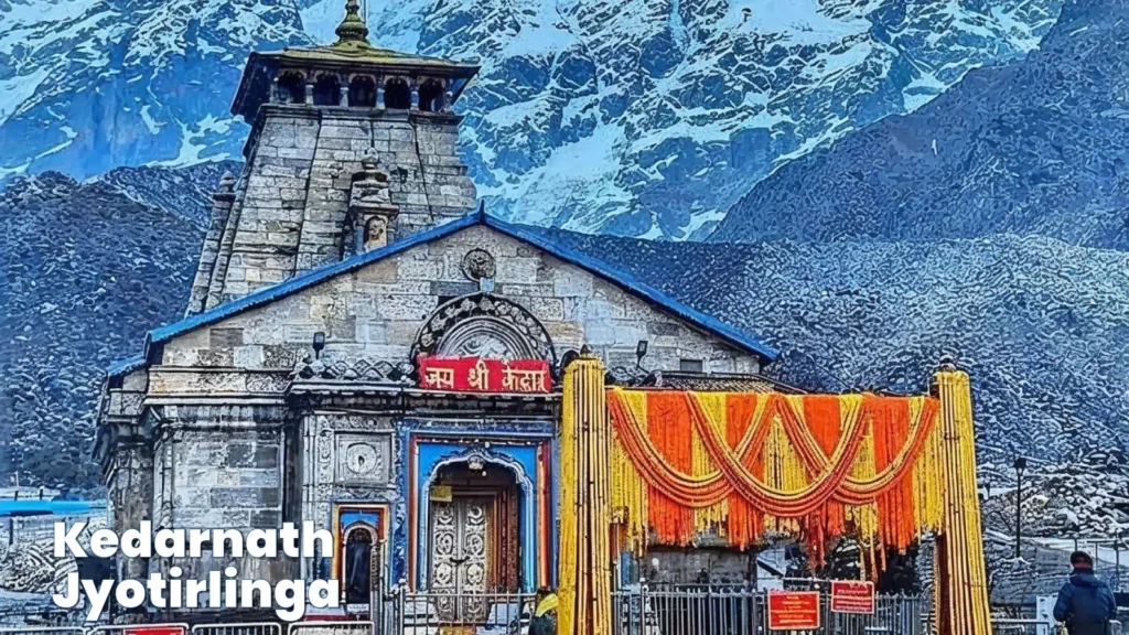 Kedarnath Jyotirlinga – Uttarakhand
