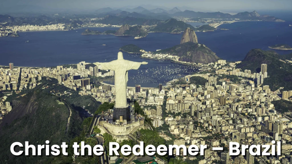 Christ the Redeemer – Brazil